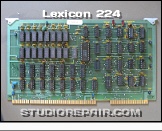 Lexicon 224 - DMEM Circuit Board * DMEM card - Data memory and I/O circuitry. Component side.