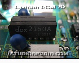 Lexicon PCM 70 - dbx2150 VCAs * Audio output is controlled by two VCAs steered by a separate DAC.