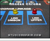 Rhodes Chroma - Panel Buttons * Model 2101 - Front Panel: Link Unison & Link Upper buttons with LEDs