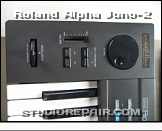Roland Alpha Juno-2 - Panel * α-Dial Section with Volume Slider and Pitch Bender